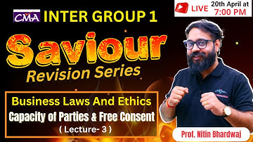 Indian Contract Act, 1872 Lecture- 3 | Saviour Revision | CMA Inter Law |  By Prof. Nitin Bhardwaj