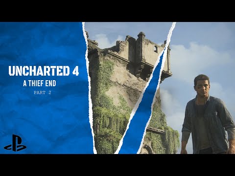 Uncharted 4: A Thief's End - PS4 gameplay part 2