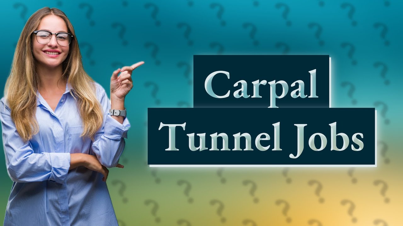 What jobs can I do with carpal tunnel? YouTube
