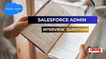 Scenario based Salesforce Admin questions and answers | For Experienced 2024 #interview