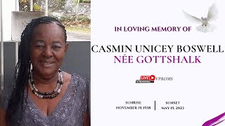 Thanksgiving Service For the life of Casmin Unicey Boswell Née Gottshalk