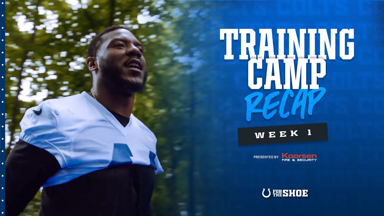 Colts Return To Grand Park | 2024 Training Camp Week 1 Recap - YouTube