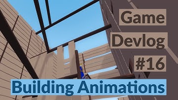 Indie Game Devlog #16 - Building Animations