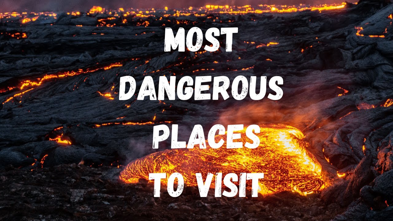 Most DANGEROUS PLACES to Visit in the World - YouTube