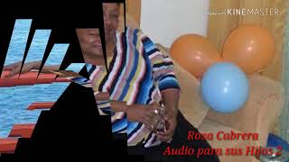 Rosa Cabrera Audio para sus Hijos 2