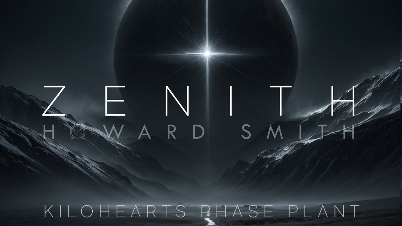 Zenith for Phase Plant – Howard Smith Sounds