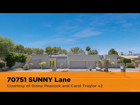 70751 SUNNY Lane, Rancho Mirage, CA home video tour