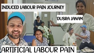 BINA LABOUR PAIN KE HUI HUMARE GHAR NANHI PARI, INDUCED LABOUR PAIN FULL VLOG 