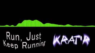 KRAT'R - Run, Just Keep Running [Freeform Hardcore]