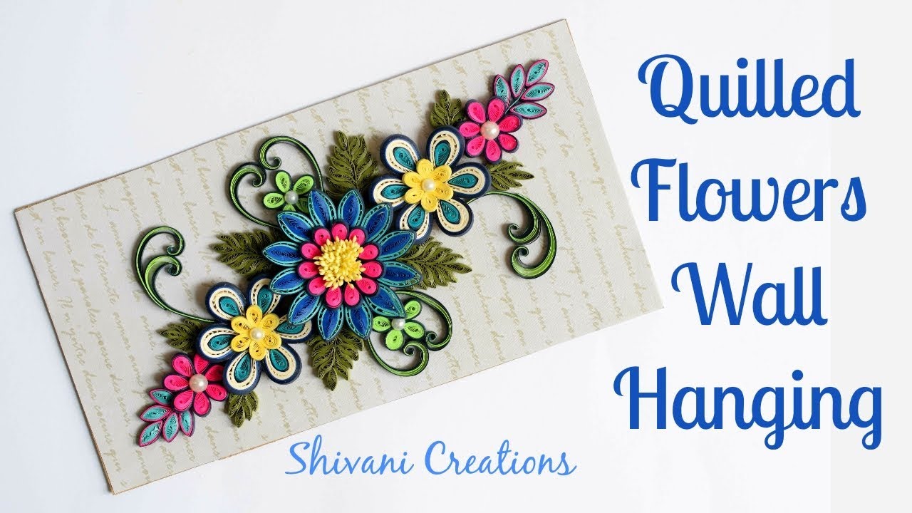 Quilling Flowers Wall Hanging/ 3d Quilled Blue Flowers YouTube
