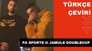 Pa Sports Jamule Doublecup Almanca Rap Türkçe Çevi̇ri̇