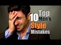 Top 10 Men's Style Mistakes | Most Common Style Mistakes & How To Fix Them