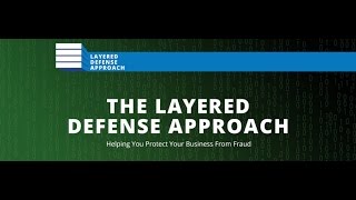 Cyber Crime: The Layered Defense Approach