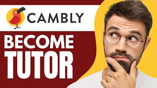How To Become A Tutor On Cambly 2025
