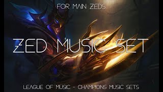 League of Legends Zed Music Set - Músicas para jogar League of Legends Zed Set