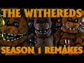 The withereds rebuilt withereds season 1 remakes