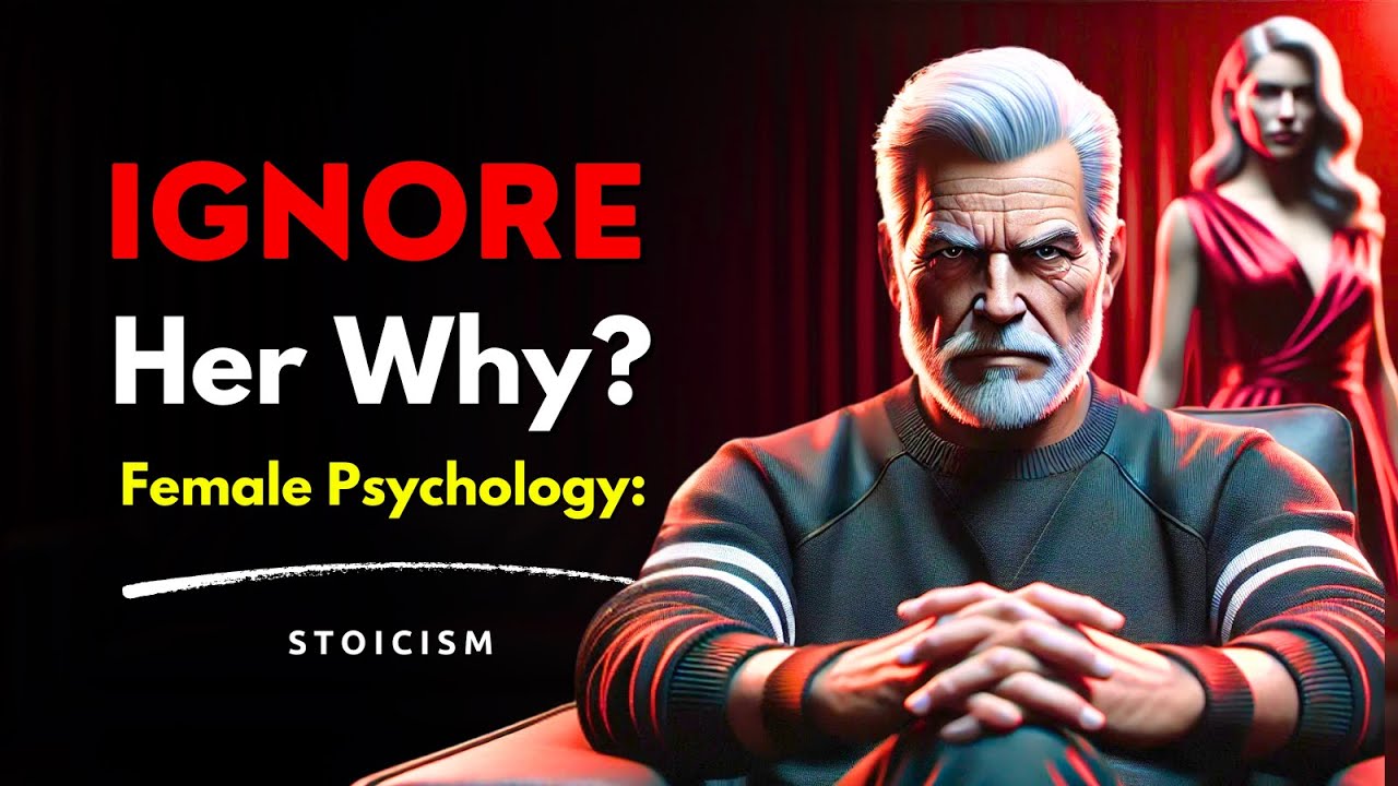 Ignore Her, Gain Power (Dating Advice for Men) | Stoicism - YouTube