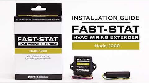 FAST-STAT - Model 1000 (Adds One Control Wire to a Thermostat or Condenser Cable)