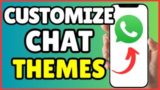व्हाट्सएप में चैट थीम और बबल कलर को कस्टमाइज़ कैसे करें | आसान गाइड 2025 screenshot 3