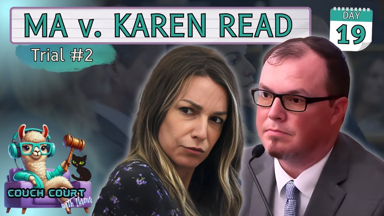 Day 19 | MA v. Karen Read 2025 | Couch Court with Llama