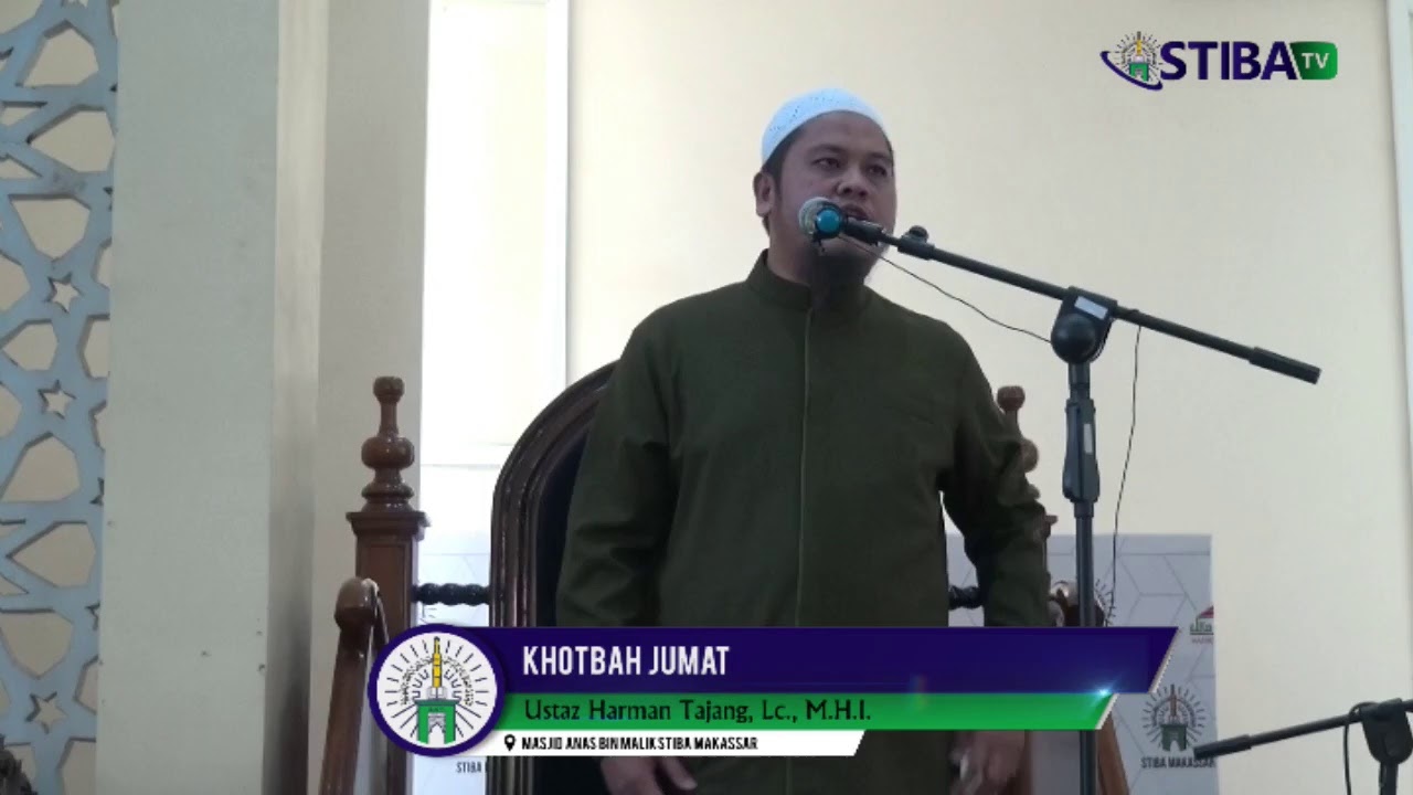 USTAZ HARMAN TAJANG, Lc., M.H.I | KHOTBAH JUM'AT