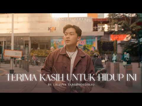 SAMUEL CIPTA - TERIMA KASIH UNTUK HIDUP INI (OFFICIAL MUSIC VIDEO)