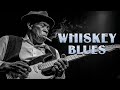 Ultimate Whiskey Blues Playlist 🥃 Broken Strings, Lonely Roads & Smoky Nights 🎶🔥 Best Blues Ever!