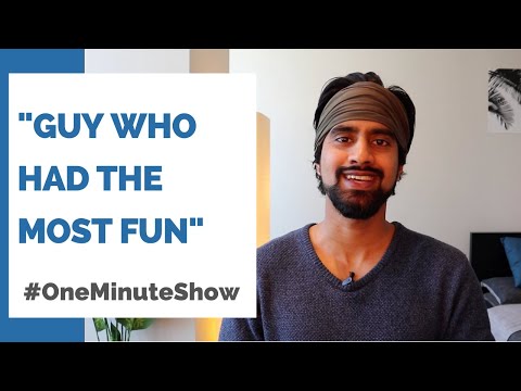 Guy Who Had The Most Fun - OneMinuteShow Ep 118 by Waqas Hassn