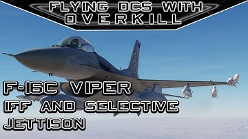 Flying DCS World With OverKill | F-16C Viper | IFF and Selective Jettison