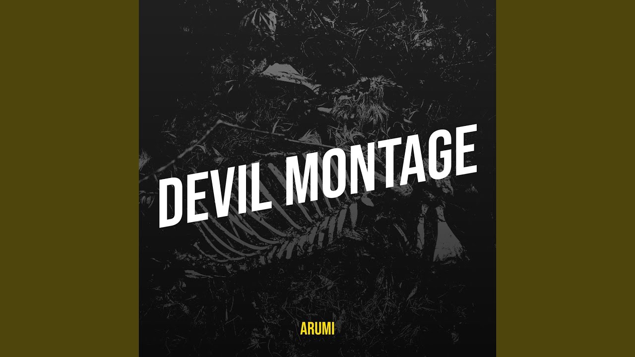 Devil Montage
