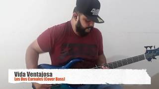 Miniatura del video "Vida Ventajosa - Los Dos Carnales (Cover Bass)"