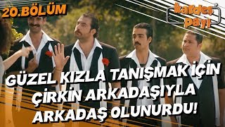 Kardeş Payı 20.Bölüm - Aptal Gangsterler