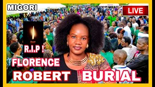SAWA MEDIA LIVE|| BURIAL CEREMONY OF FLORENCE ROBERT IN SAYOTE- MIGORI COUNTY