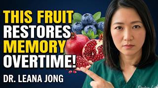 Doctor Reveals: 3 Fruits to Boost Memory, Sleep & Brain Repair After 60! | Dr. Leana