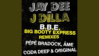 B.B.E. - Big Booty Express (Coda Deep&#39;s Enchanted Remix)