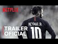 Netflix estreia série sobre Neymar 