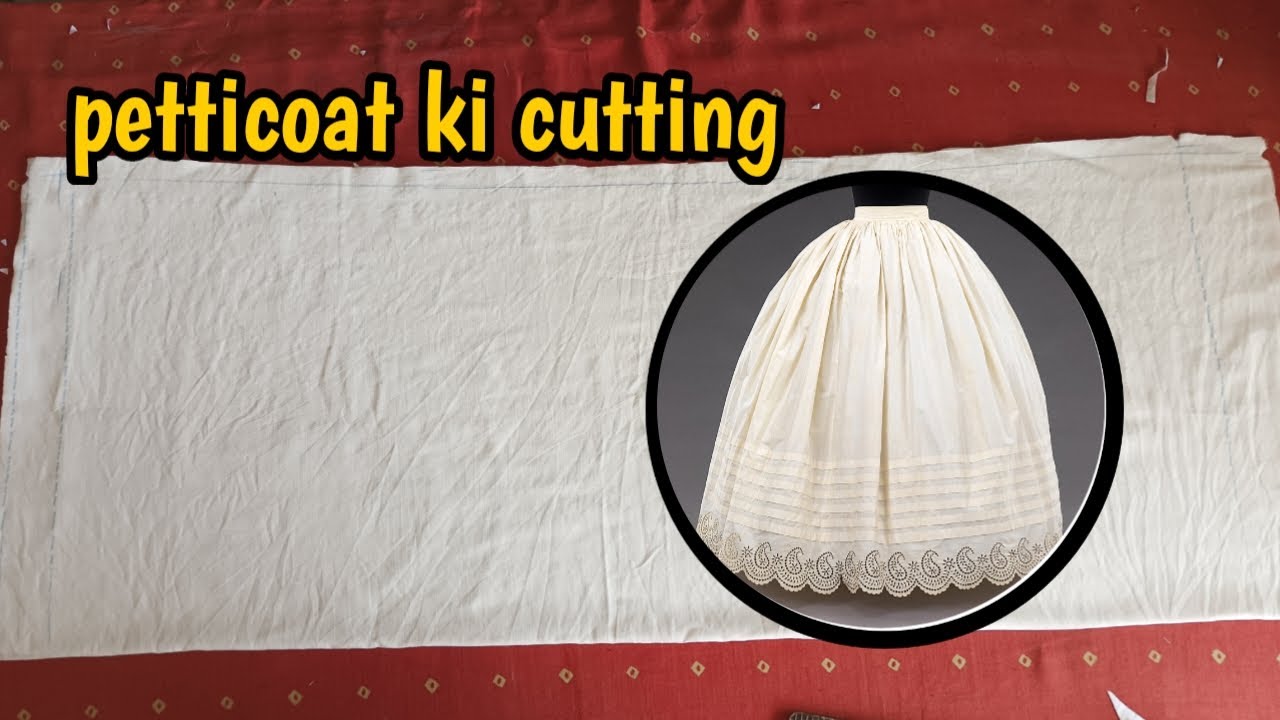 petticoat ki cutting petticoat ki cutting kaise karte hain part 1