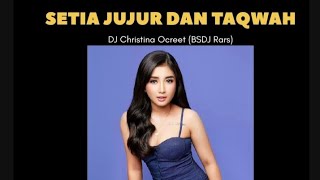 Download lagu DJ SETIA JUJUR DAN TAQWAH