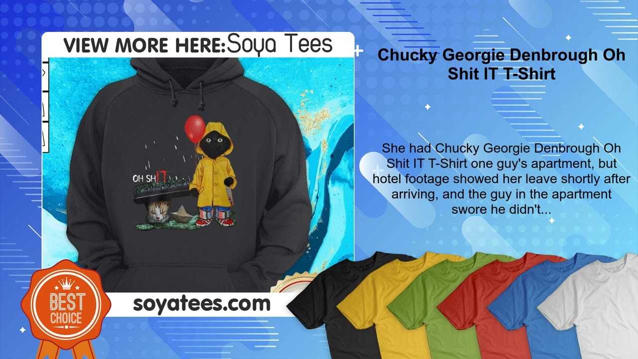 Chucky Georgie Denbrough Oh Shit IT T-Shirt