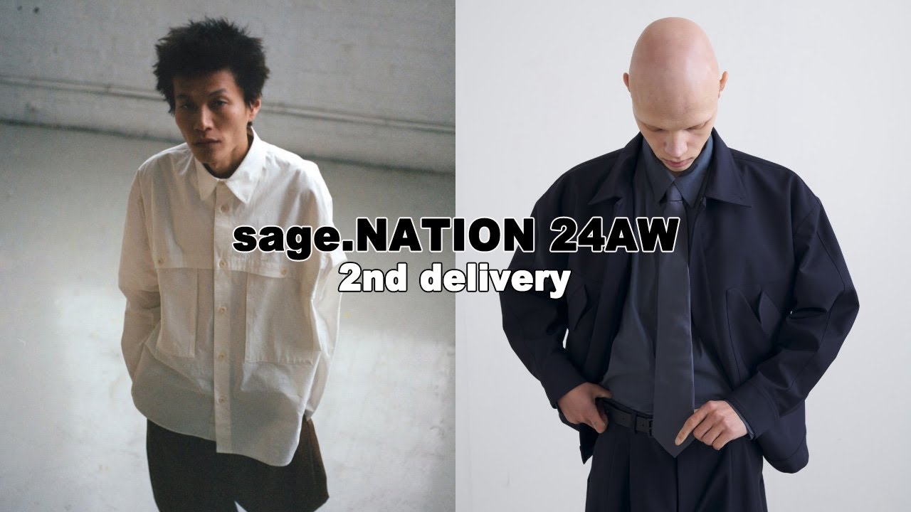 sage.NATION 24AW 2nd ビッグシルエット＆高品質なアウター！シャツ