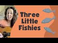 Three Little Fishies (Boop Boop Dittem Dattem Wattem Chu)