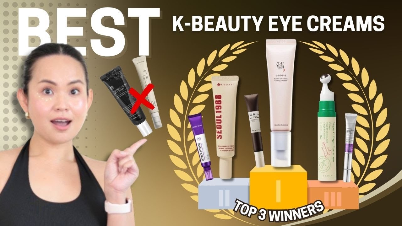 Which Korean Eye Cream Actually Works Best?| Best to Worst