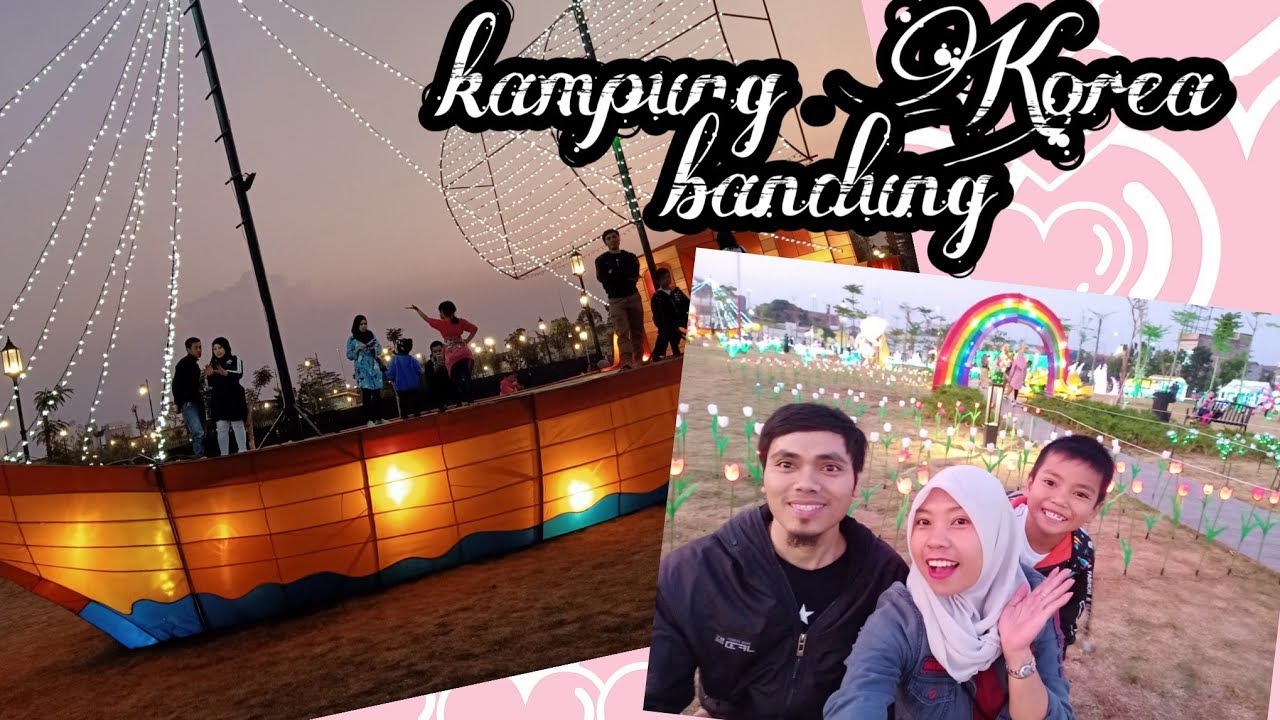 KAMPUNG KOREA  BANDUNG  part 1 YouTube