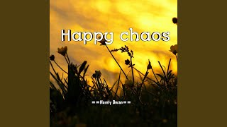 Download Lagu Happy chaos MP3
