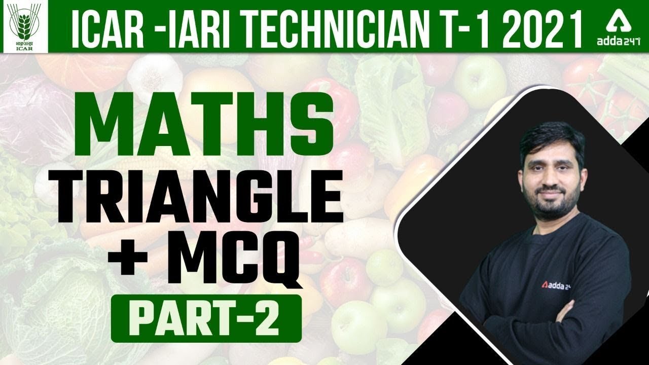 ICAR IARI Technician 2021 Classes | ICAR Technician Maths | Triangle + MCQ #2