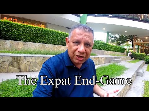 The Expat End-Game - (& A Brief Update)