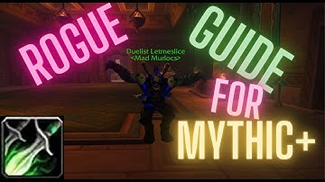 Mythic+ Assassination Rogue Guide For Patch 8.3 || WoW || PvE AoE Crit Build