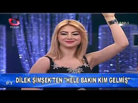 DİLEK ŞİMŞEK - HELE BAKIN KİM GELMİŞ        CANLI PERFORMANS