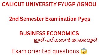 Calicut University FYUGP, IGNOU,SNGOU 2nd semester BBA Bcom Business Economics Exam oriented Topics