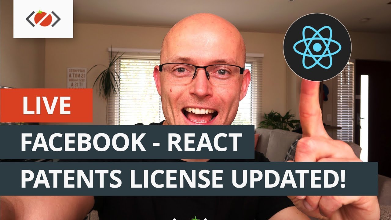 🍅 Live - Facebook React Patents license update! - YouTube